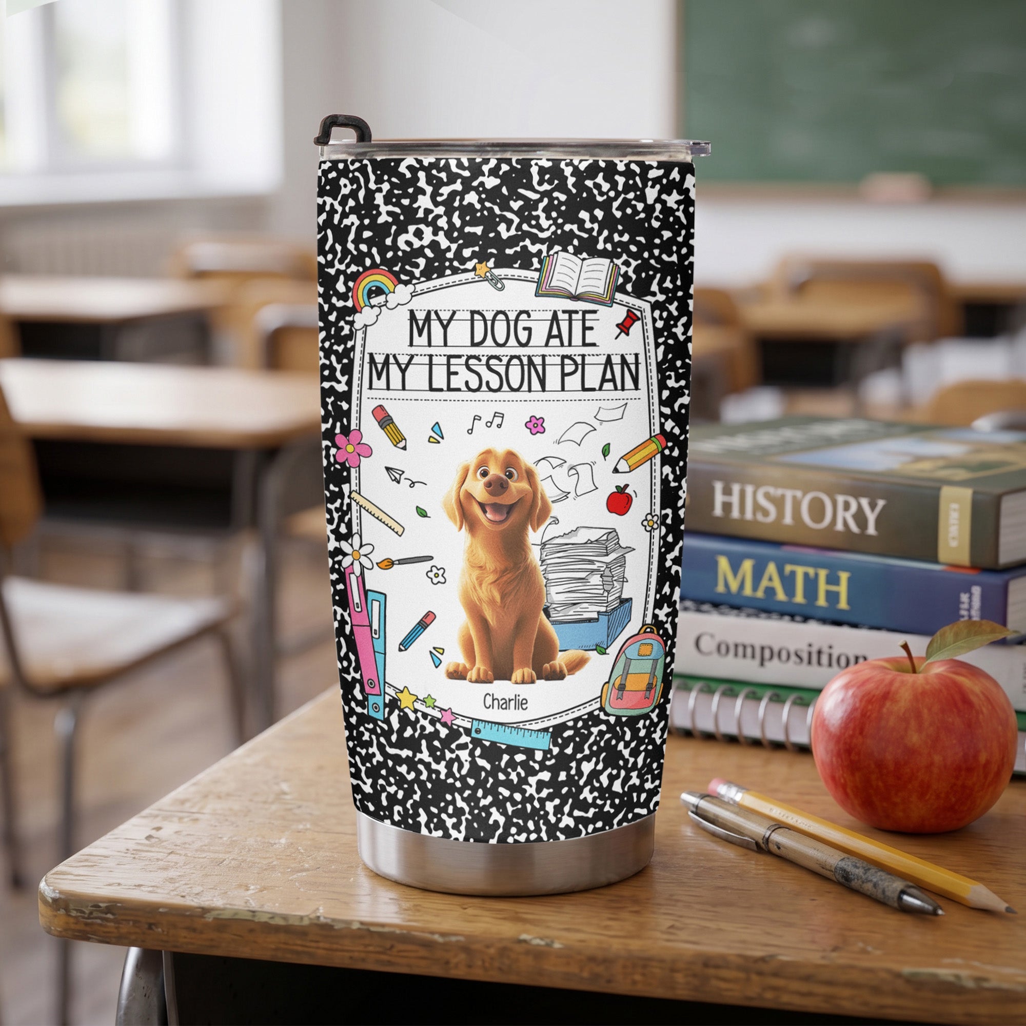 Back To School Gift For Teacher My Dog Ate My Lesson Plan - Personalized Tumbler