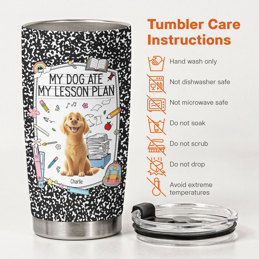 Back To School Gift For Teacher My Dog Ate My Lesson Plan - Personalized Tumbler