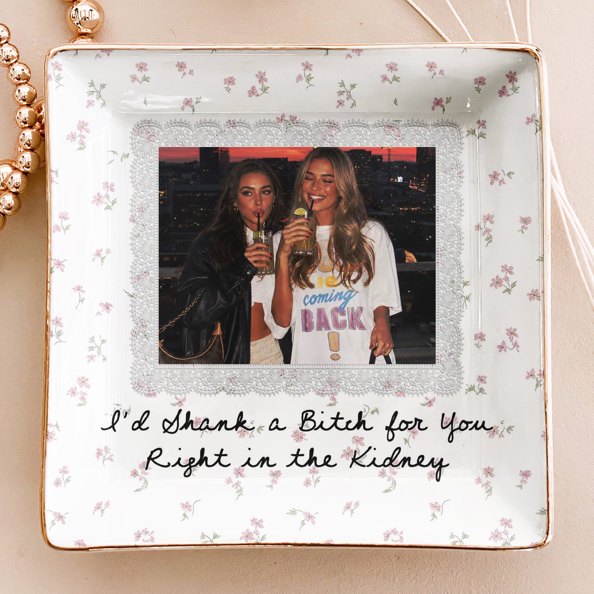 Custom Photo & Friendship Quote - Floral Vintage Cottage - Personalized Jewelry Dish