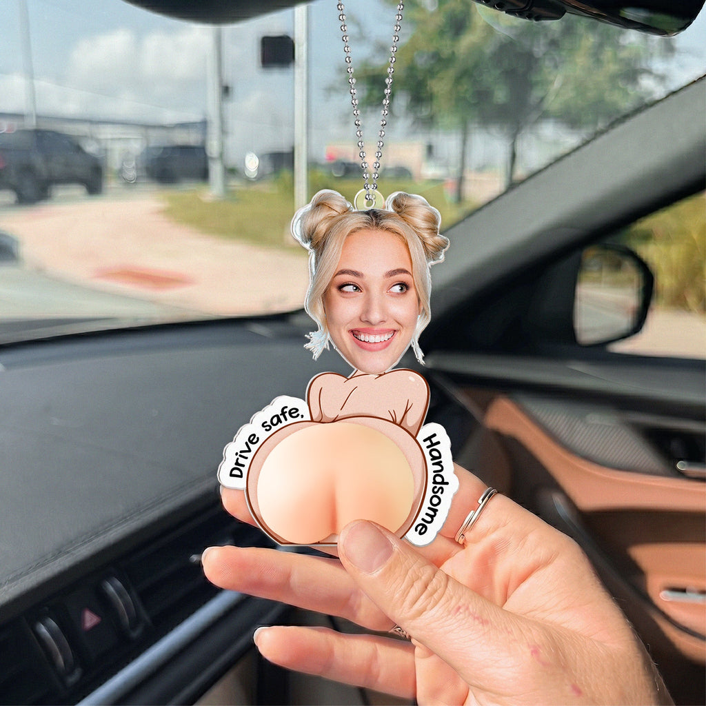 Drive Safe, Handsome I Love You 3D Squishy Cute & Fun Gifts - Personalized Rear View Mirror Accessory