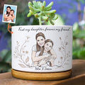 First My Daughter Forever My Friend Custom Photo Watercolor - Personalized Plant Pot