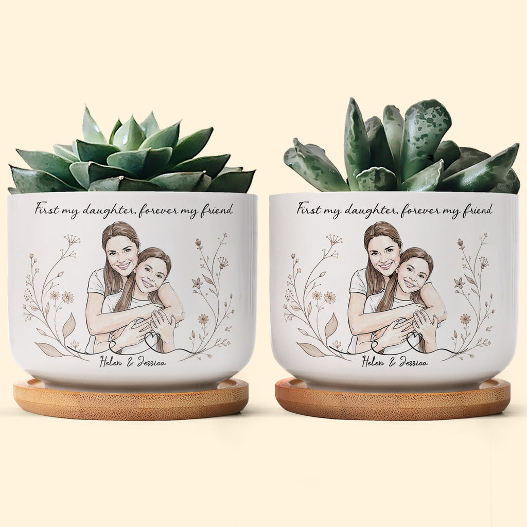 First My Daughter Forever My Friend Custom Photo Watercolor - Personalized Plant Pot