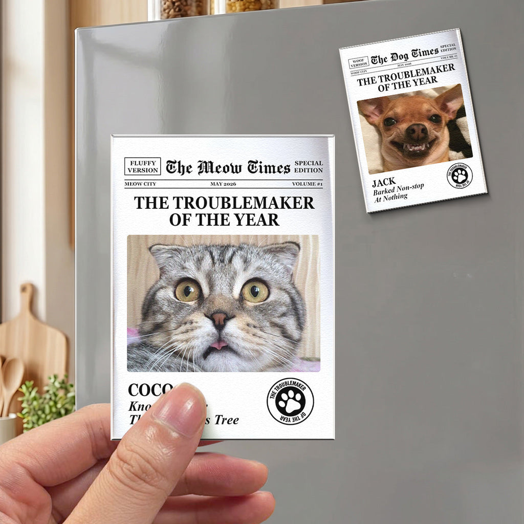 Funny Pet - The Trouble Maker Of The Year, For Dog Lovers, Cat Lovers - Personalized Magnet