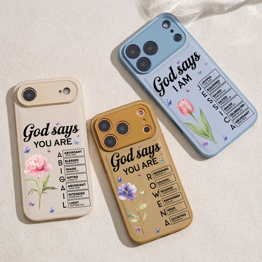 God Says I Am Custom Name & Birth Flower Gift For Her - Personalized Phone Case