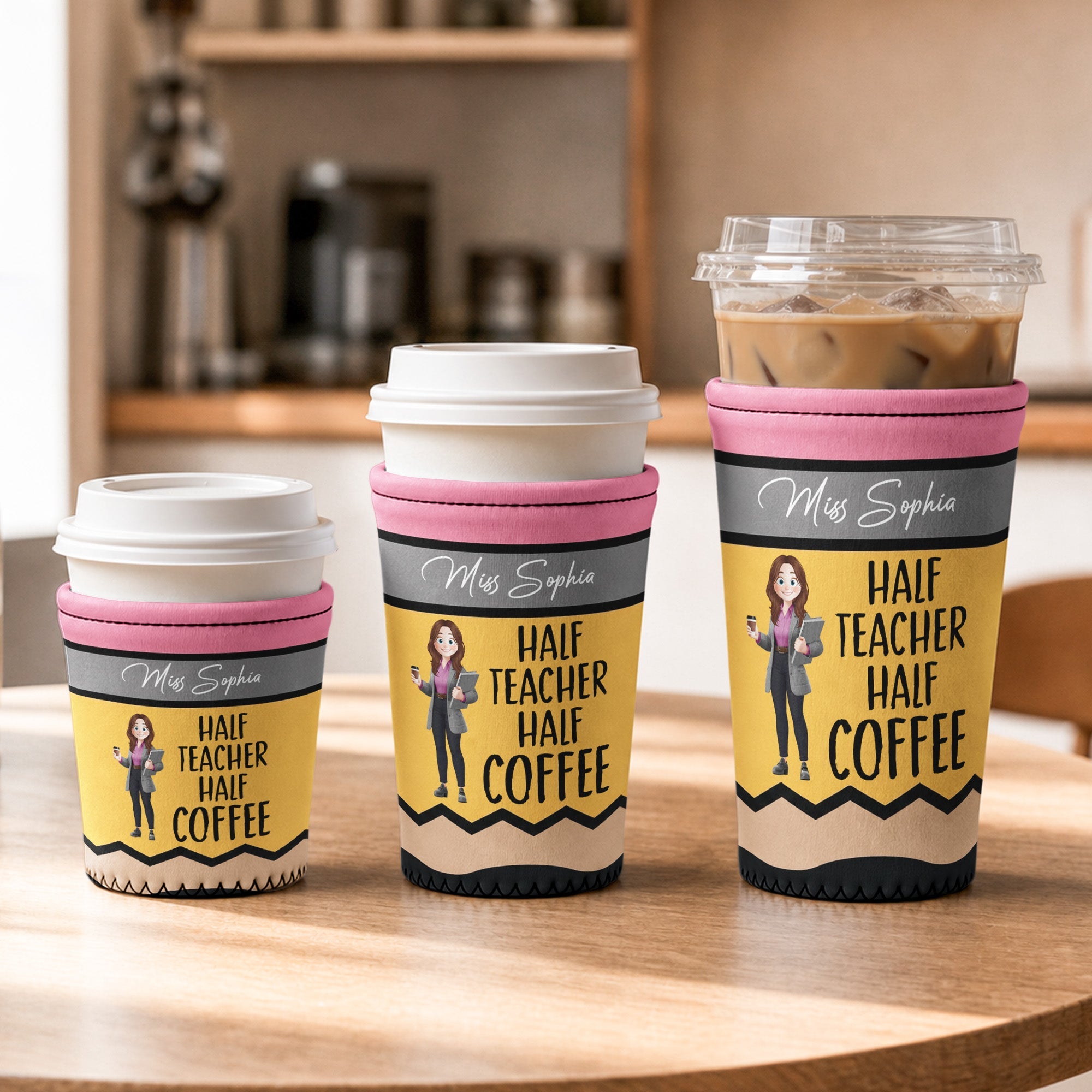 Half Teacher Half Coffee - Personalized Iced Coffee Sleeve