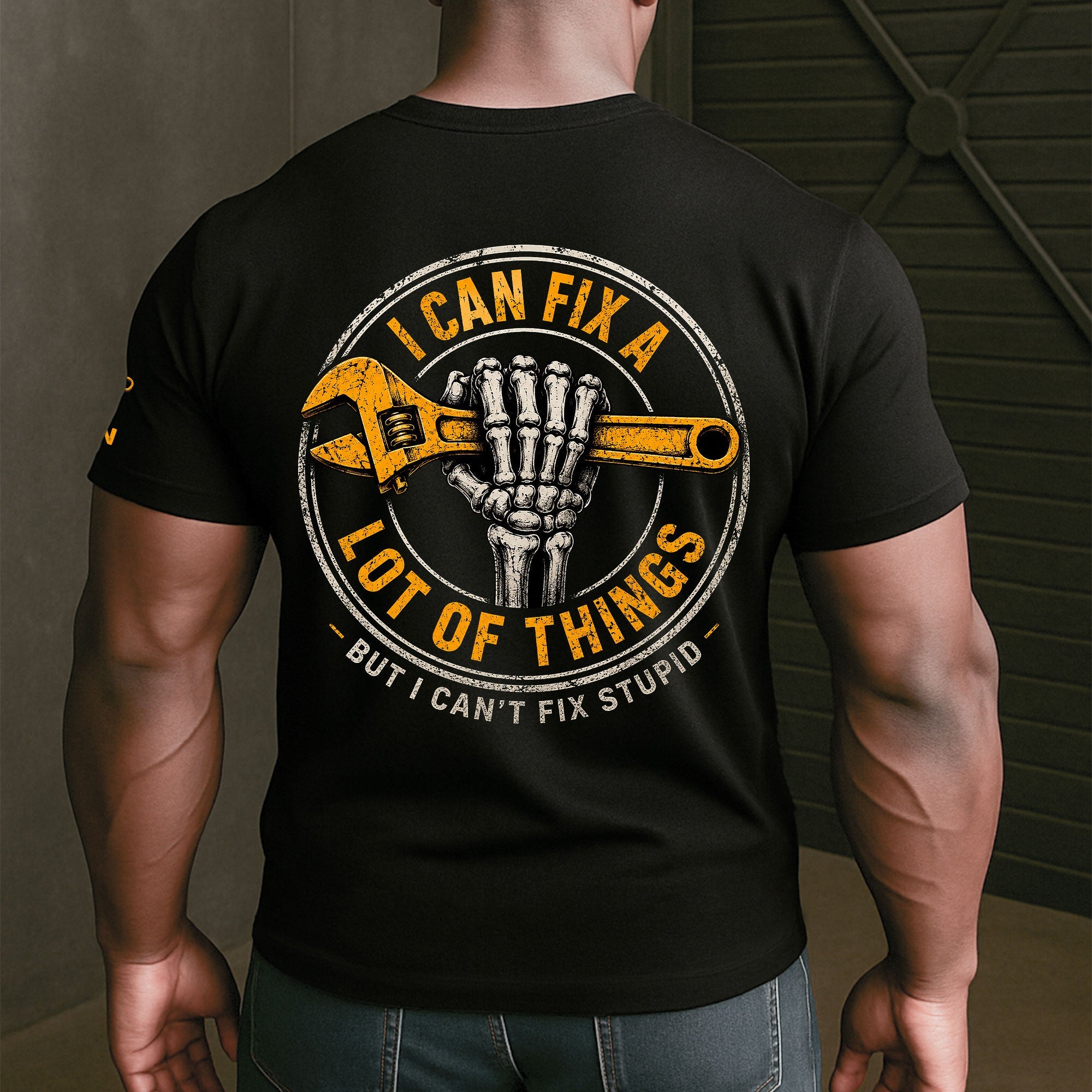 I Can Fix A Lot Of Things But I Can't Fix Stupid - With Name On Sleeve - Personalized Shirt