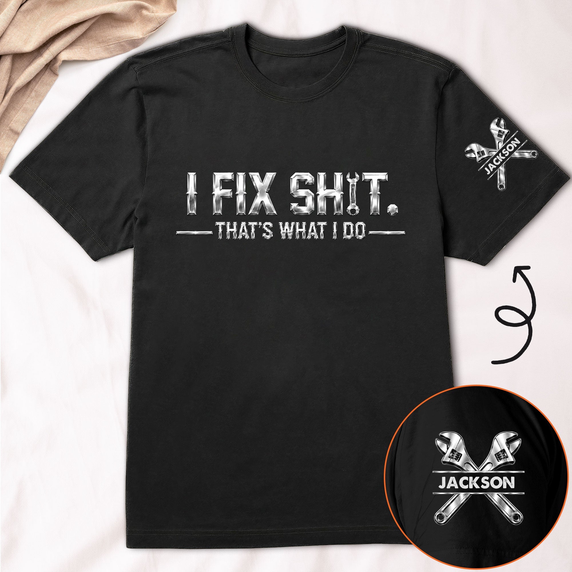 I Fix Sh!T That's What I Do - Gifts For Him, Mechanic Dad, Husband, Grandpa - Personalized Shirt
