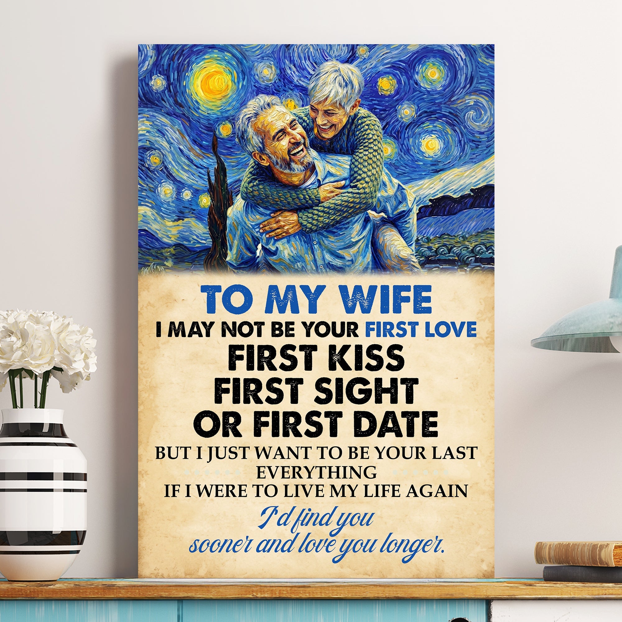 I Just Want To Be Your Last Everything Anniversary Gifts For Her, Him - Personalized Poster