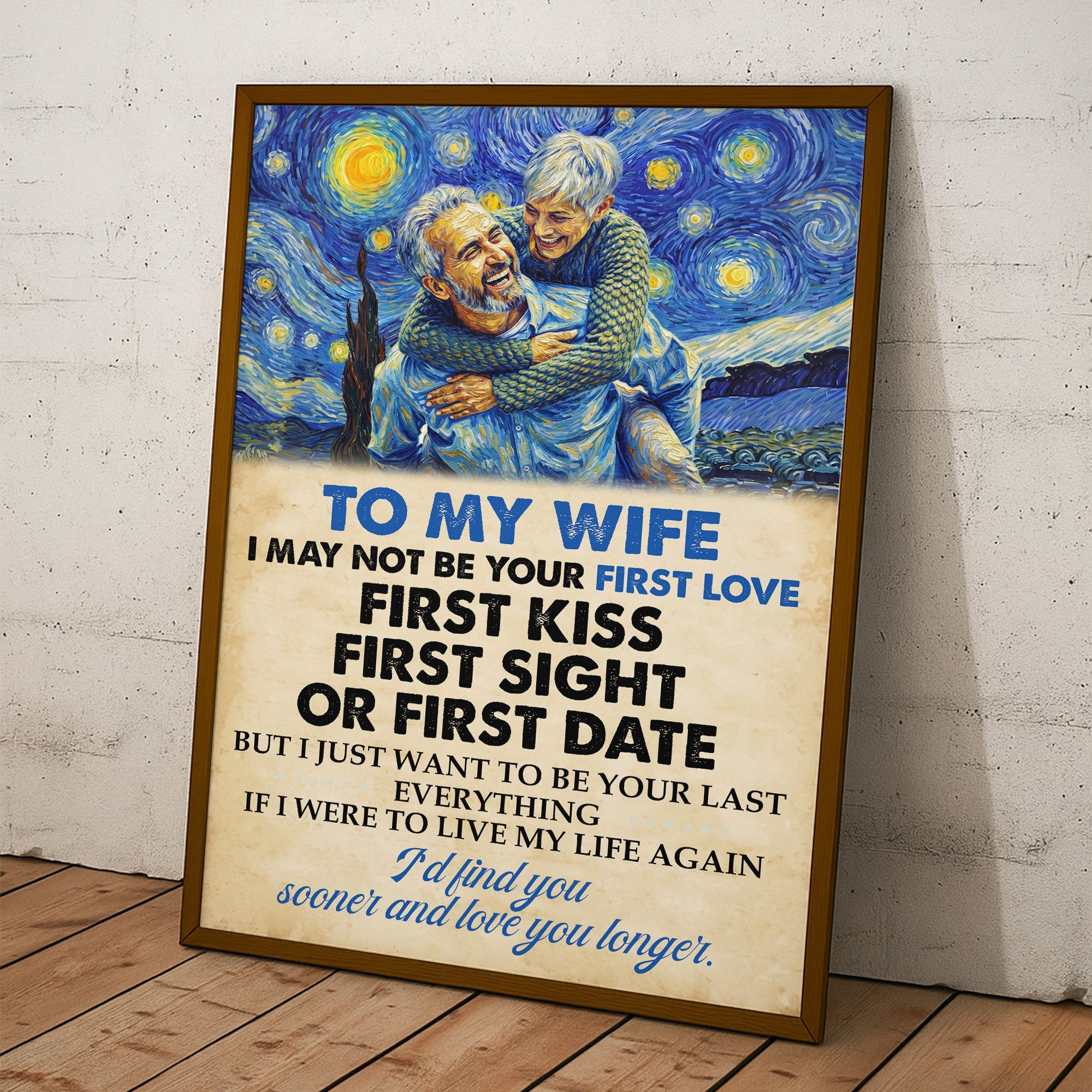 I Just Want To Be Your Last Everything Anniversary Gifts For Her, Him - Personalized Poster