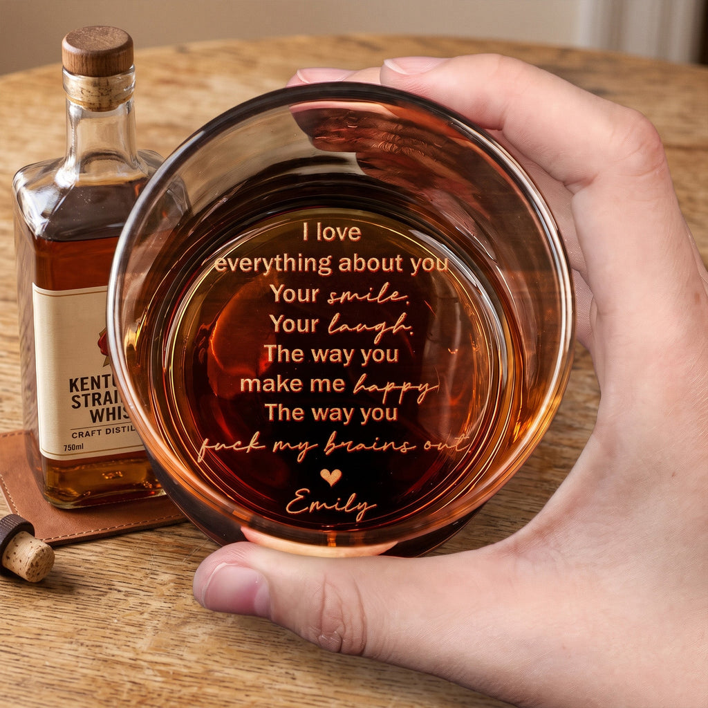 I Love Everything About You - Gifts For Him, Husband, Boyfriend - Personalized Whiskey Glass