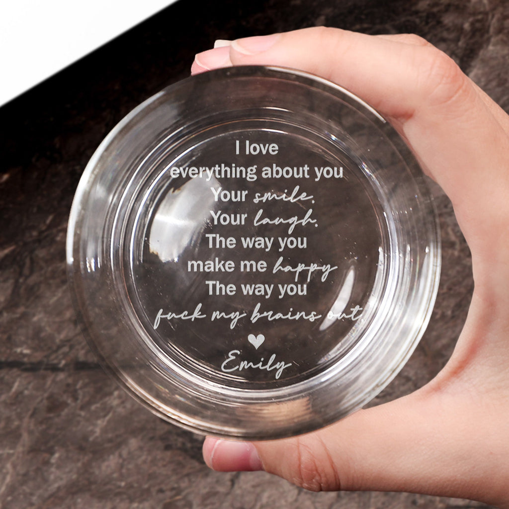 I Love Everything About You - Gifts For Him, Husband, Boyfriend - Personalized Whiskey Glass