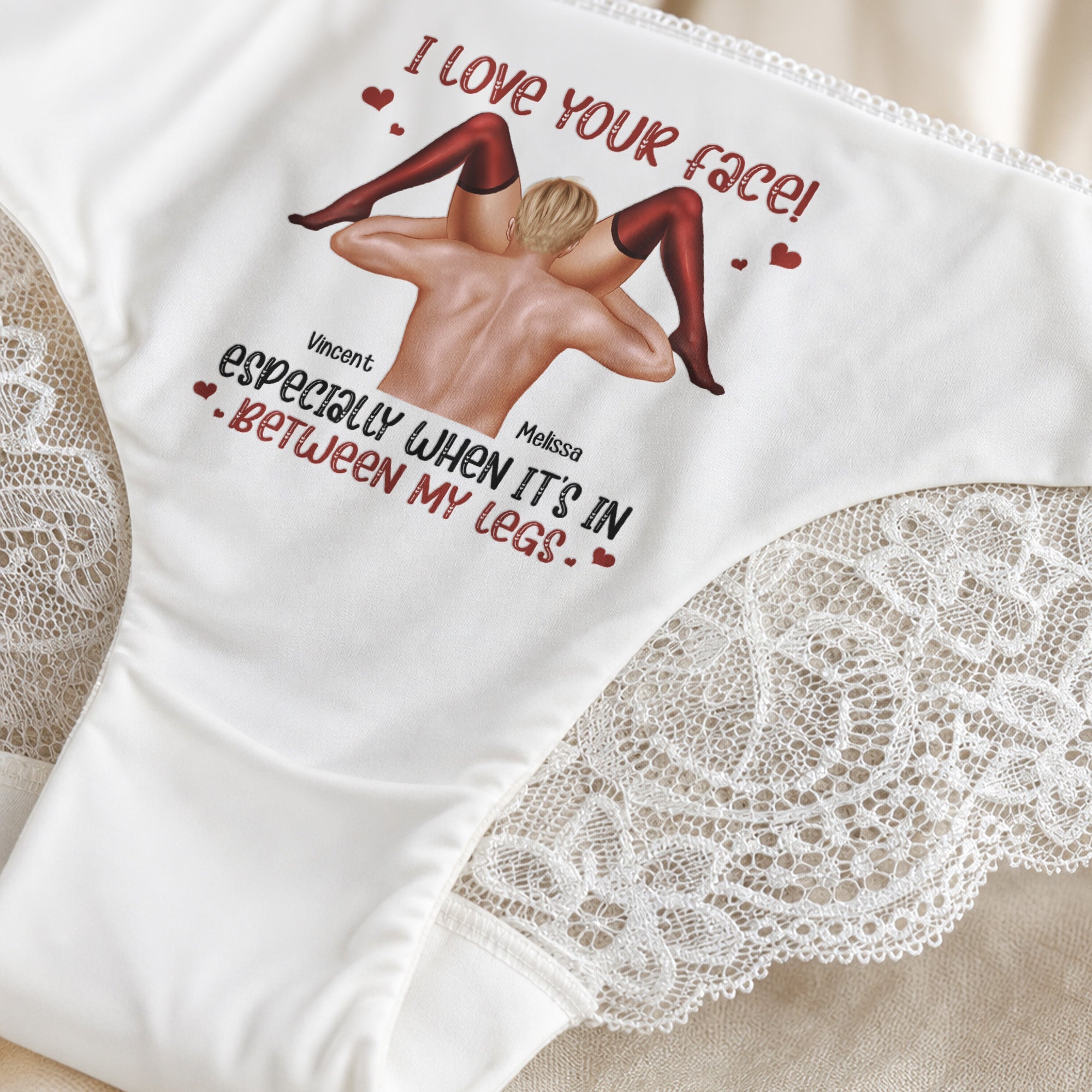 I Love Your Face Especially When It's Between My Legs - Personalized Panty