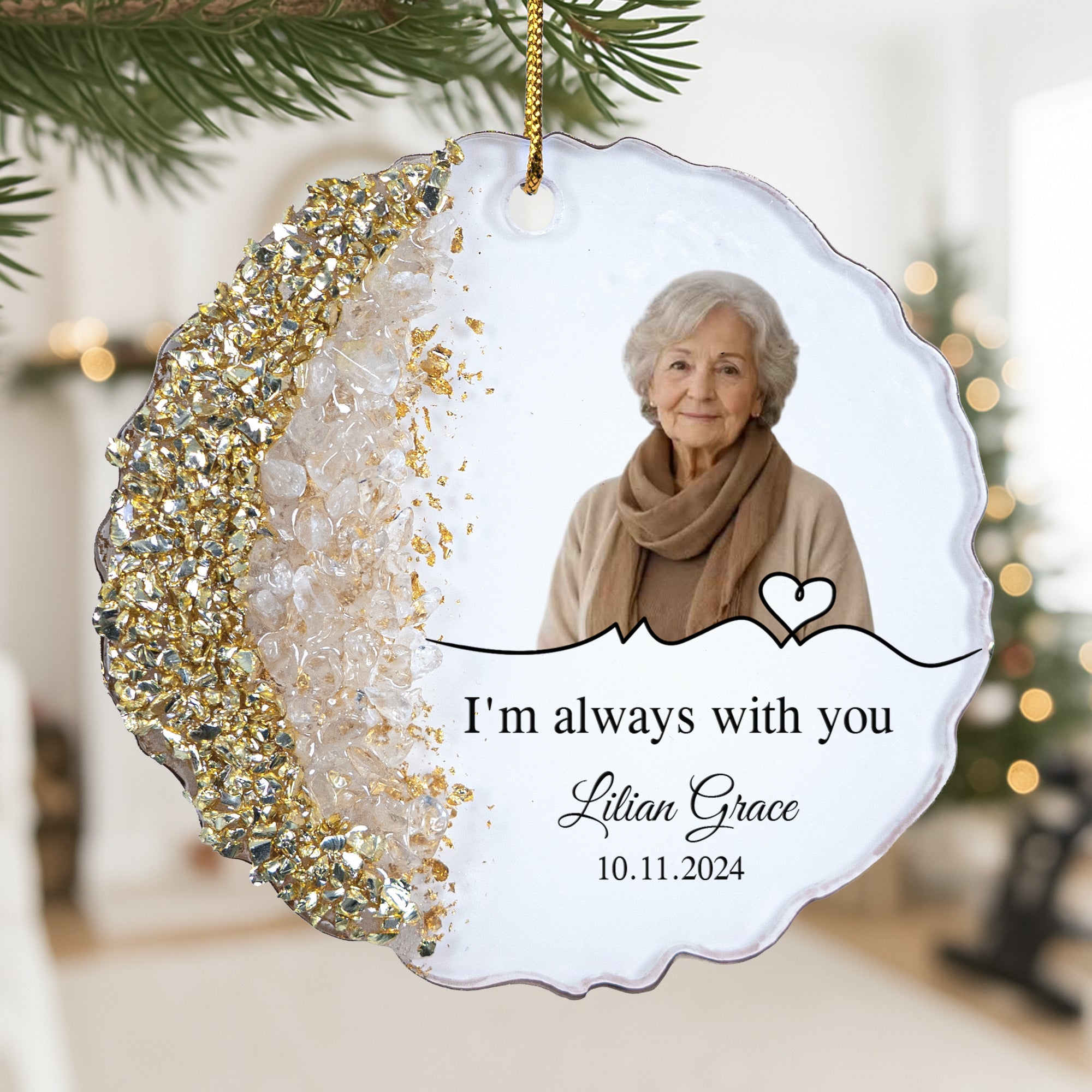 I'm Always With You Memorial Gifts For Loved Ones - Personalized Resin Ornament