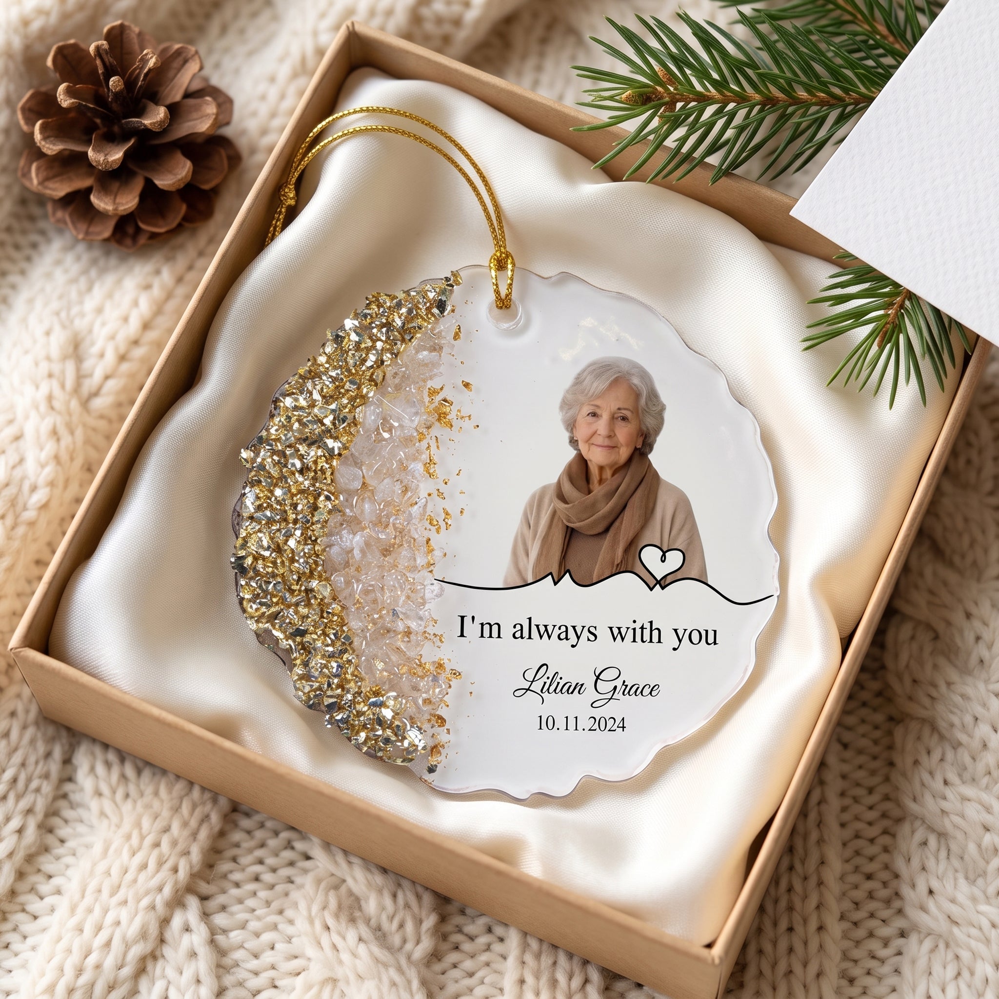 I'm Always With You Memorial Gifts For Loved Ones - Personalized Resin Ornament