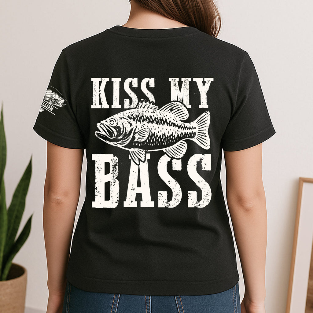 Kiss My Bass - Personalized Shirt