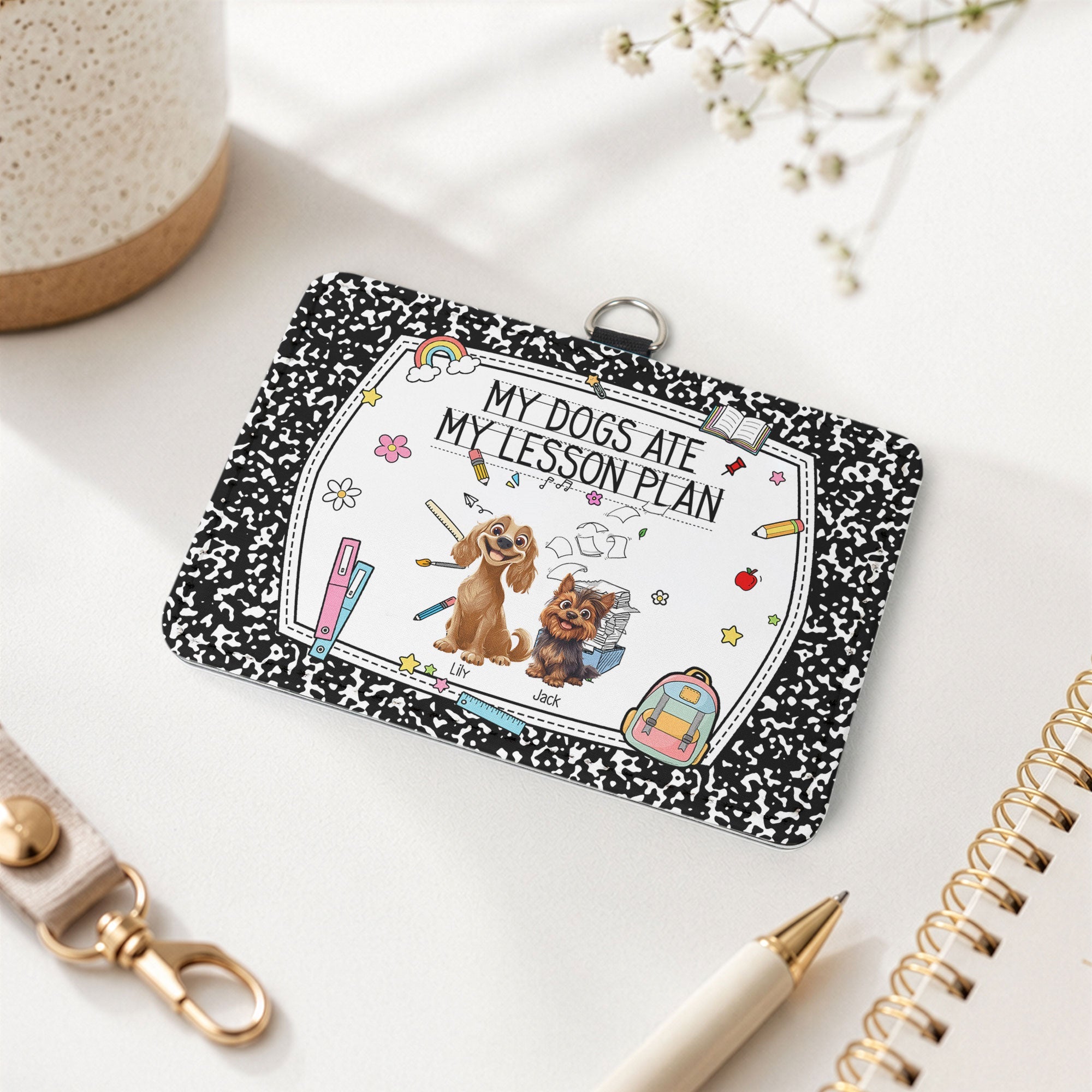 My Dog Ate My Lesson Plan - Personalized Badge Holder