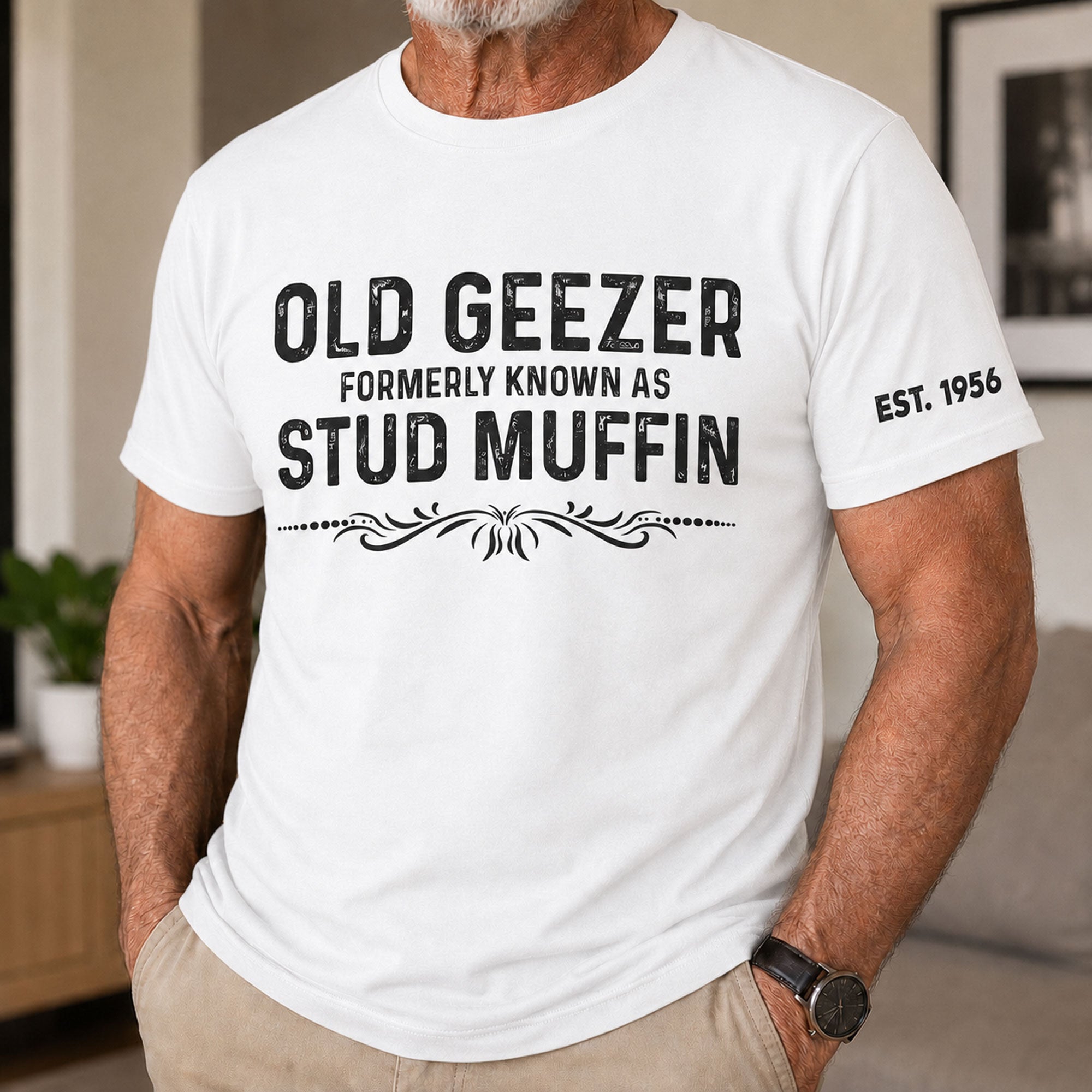 Old Geezer Formerly Known As Stud Muffin - Fun Gift For Men - Personalized Shirt