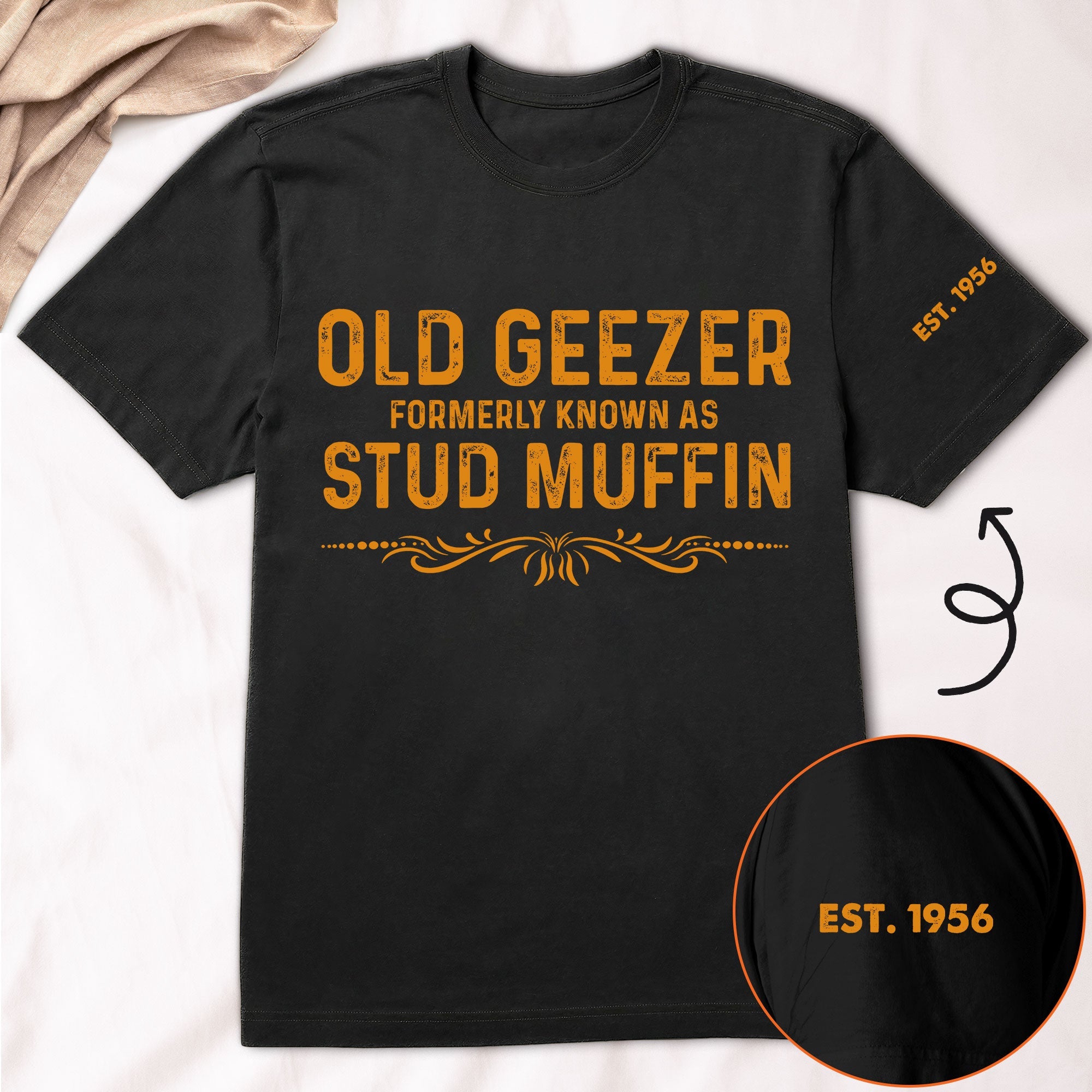 Old Geezer Formerly Known As Stud Muffin - Fun Gift For Men - Personalized Shirt