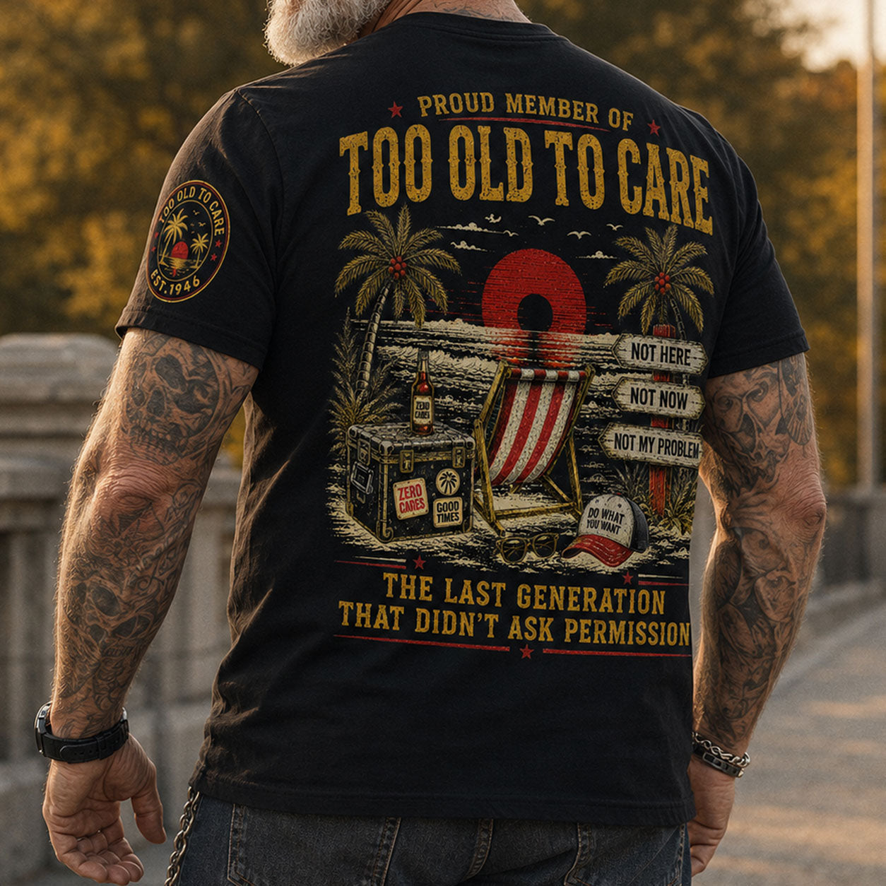 Proud Member Of Too Old To Care - Funny Gift For Him, Dad, Husband, Boss, Retirement Gifts - Personalized Shirt