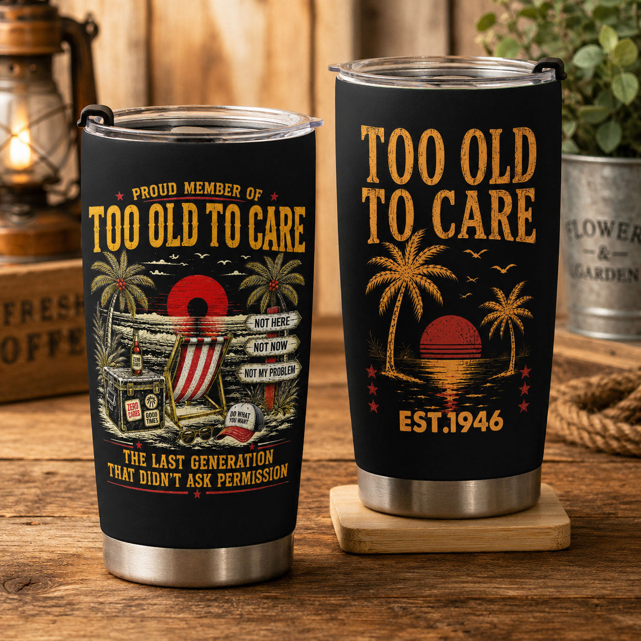 Proud Member Of Too Old To Care - Funny Gift For Him, Dad, Husband, Boss, Retirement Gifts - Personalized Tumbler