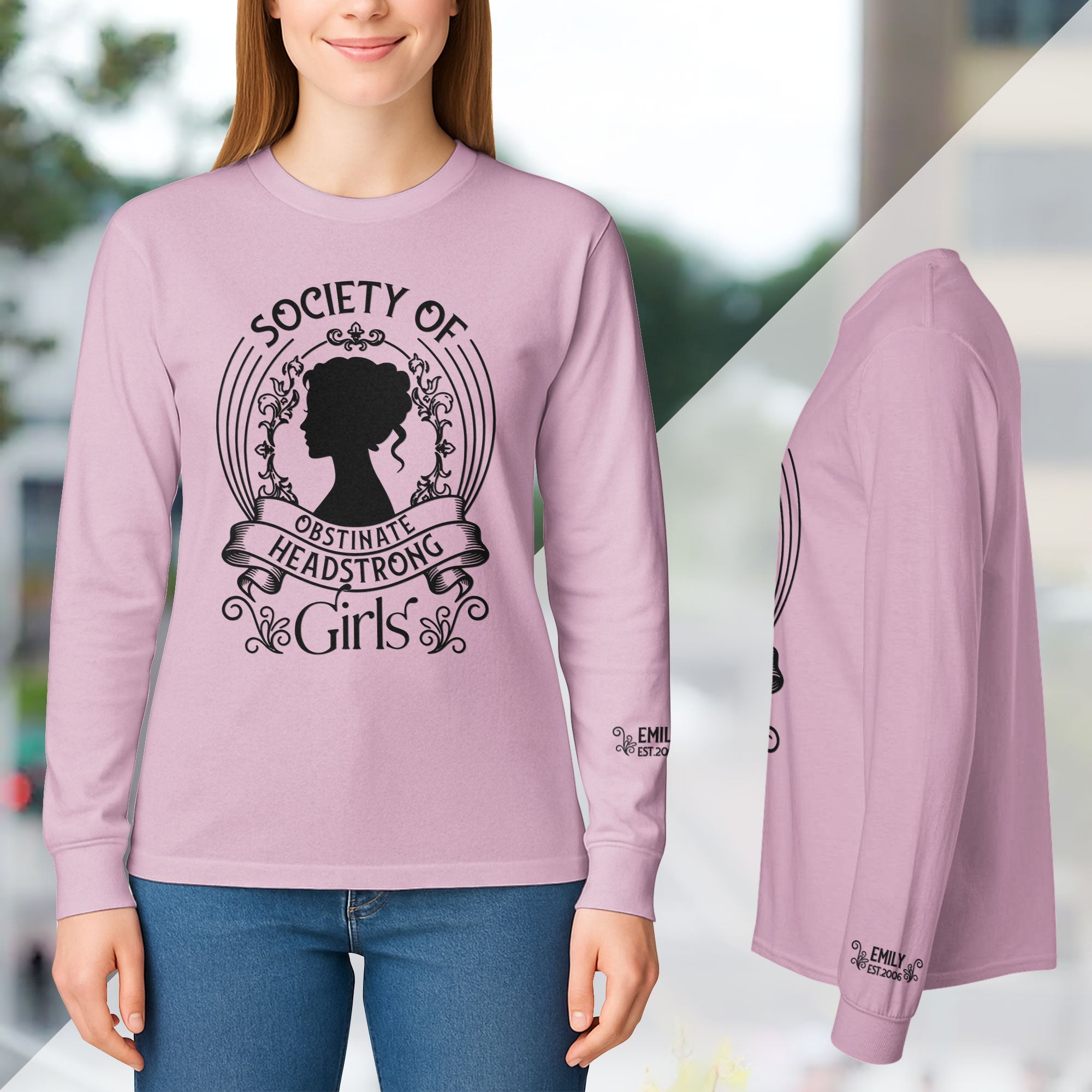 Society Of Obstinate Headstrong Girls Gift For Jane Austen Fans, Feminists - Custom Shirt