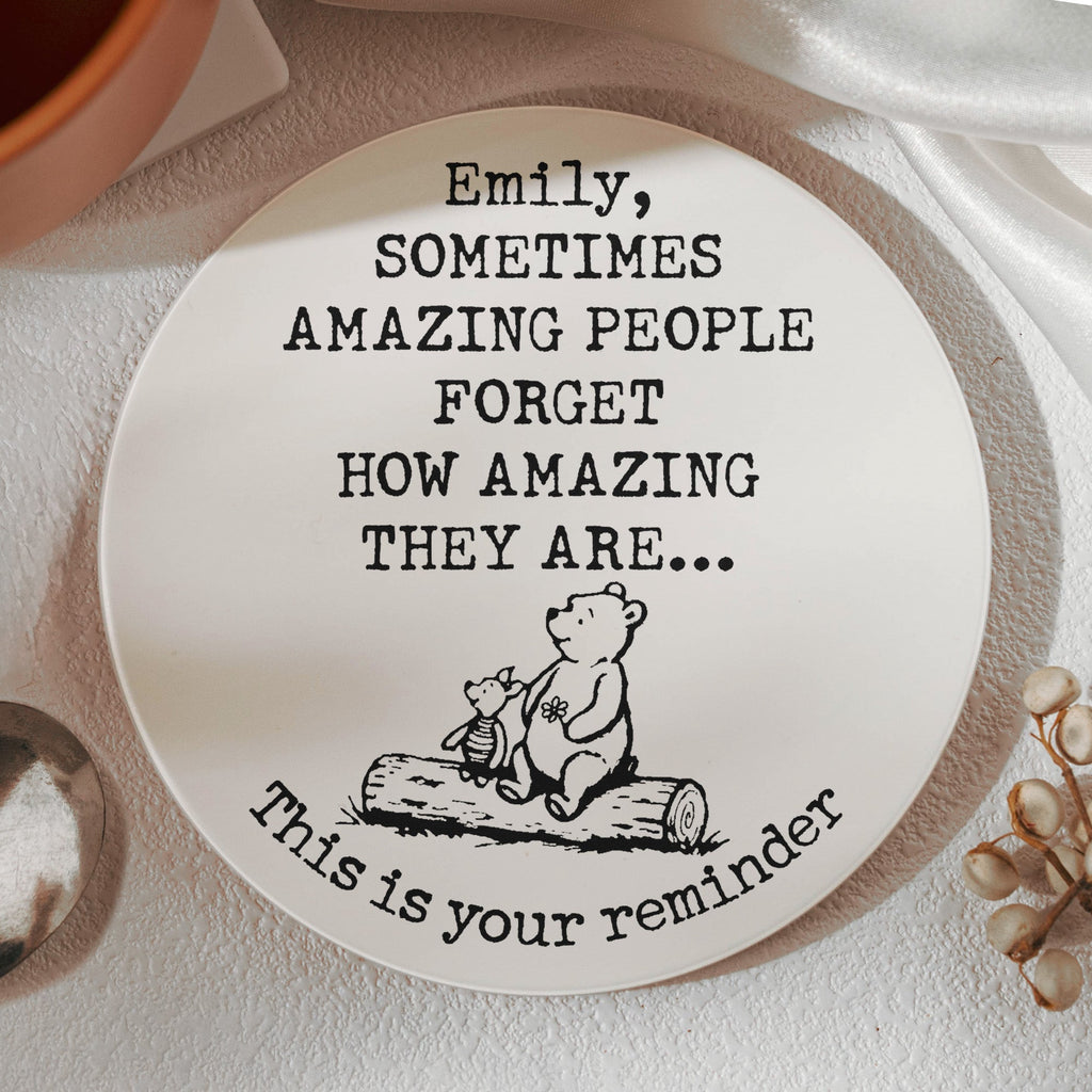 Sometimes Amazing People Forget How Amazing They Are - Personalized Coaster