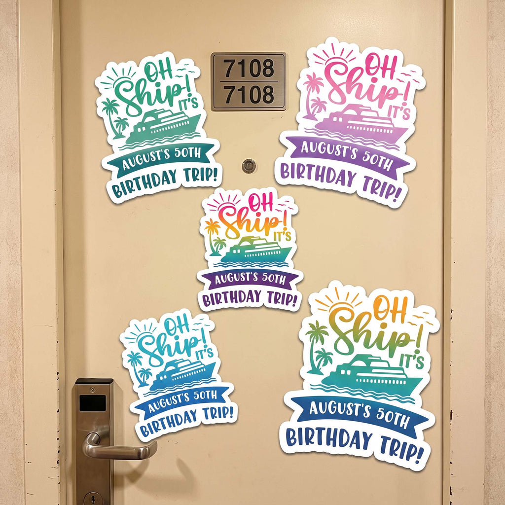 Oh Ship! - Cruise Door Signs Stateroom Decor Cruising Family Vacation, Girls Trip - Personalized Magnet
