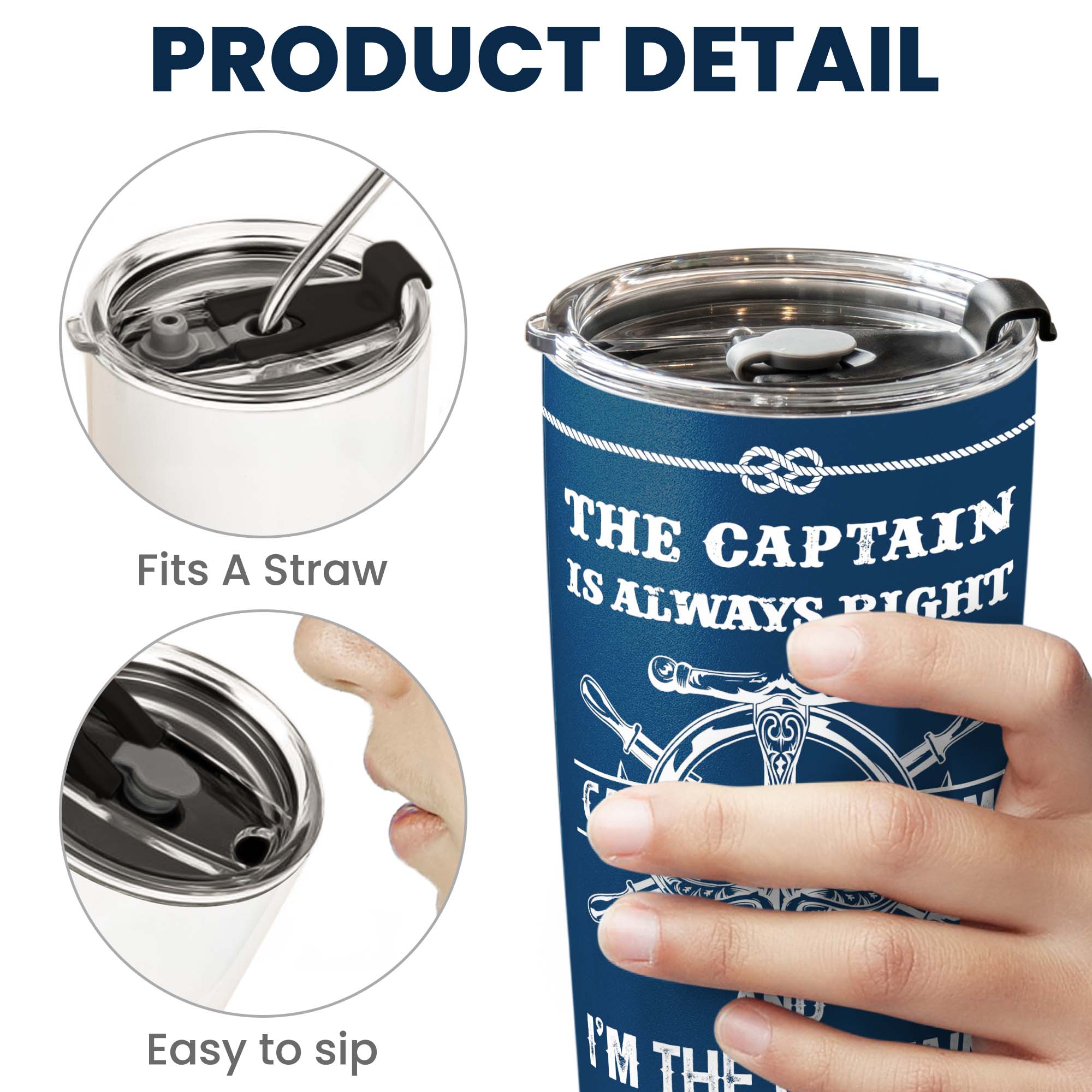 The Captain Is Always Right... And I'm The Captain - Personalized Tumbler