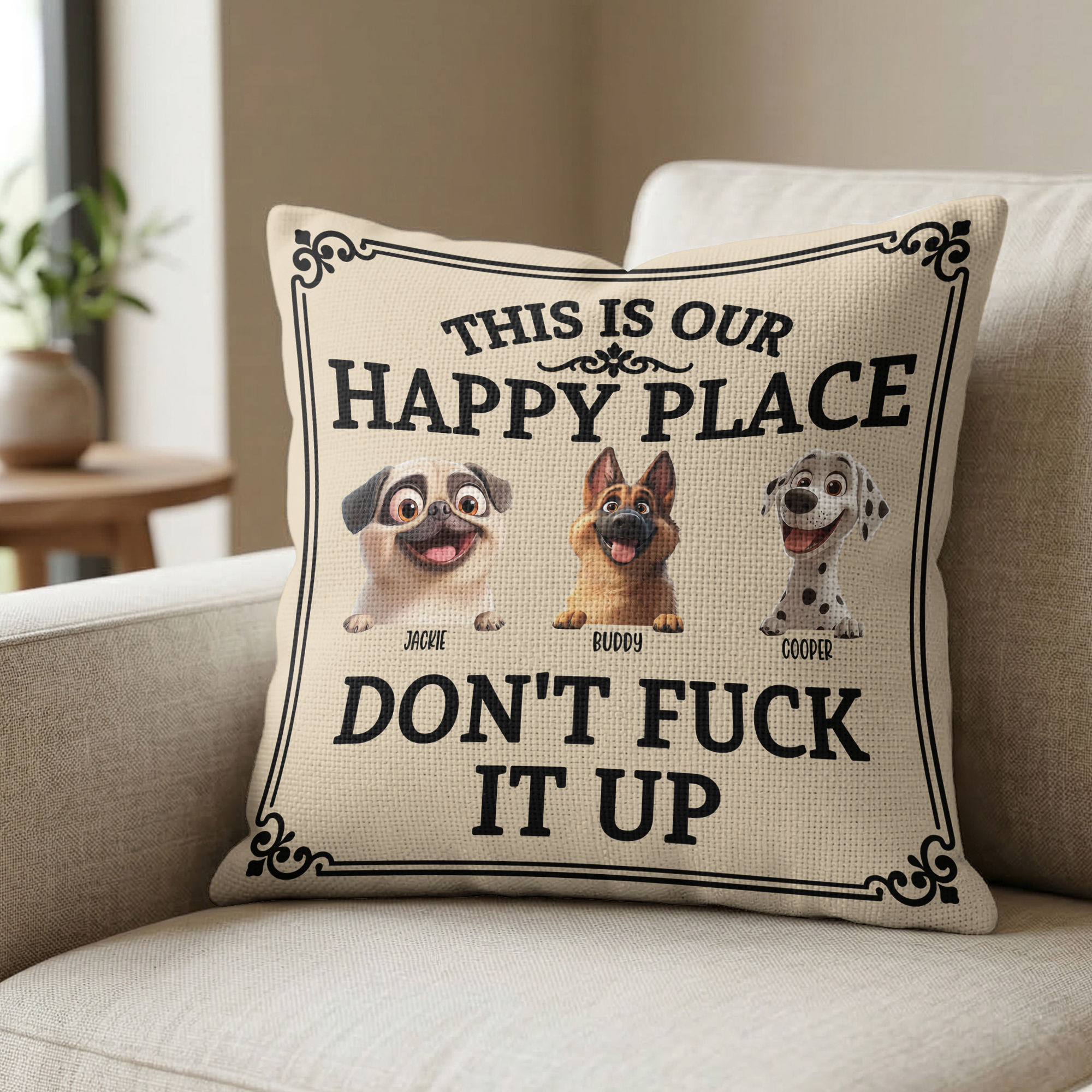 This Is My Happy Place Don't Mess It Up - Personalized Pillow Cover