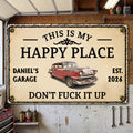 This Is My Happy Place Garage Sign, Gift For Men For Him - Personalized Metal Sign