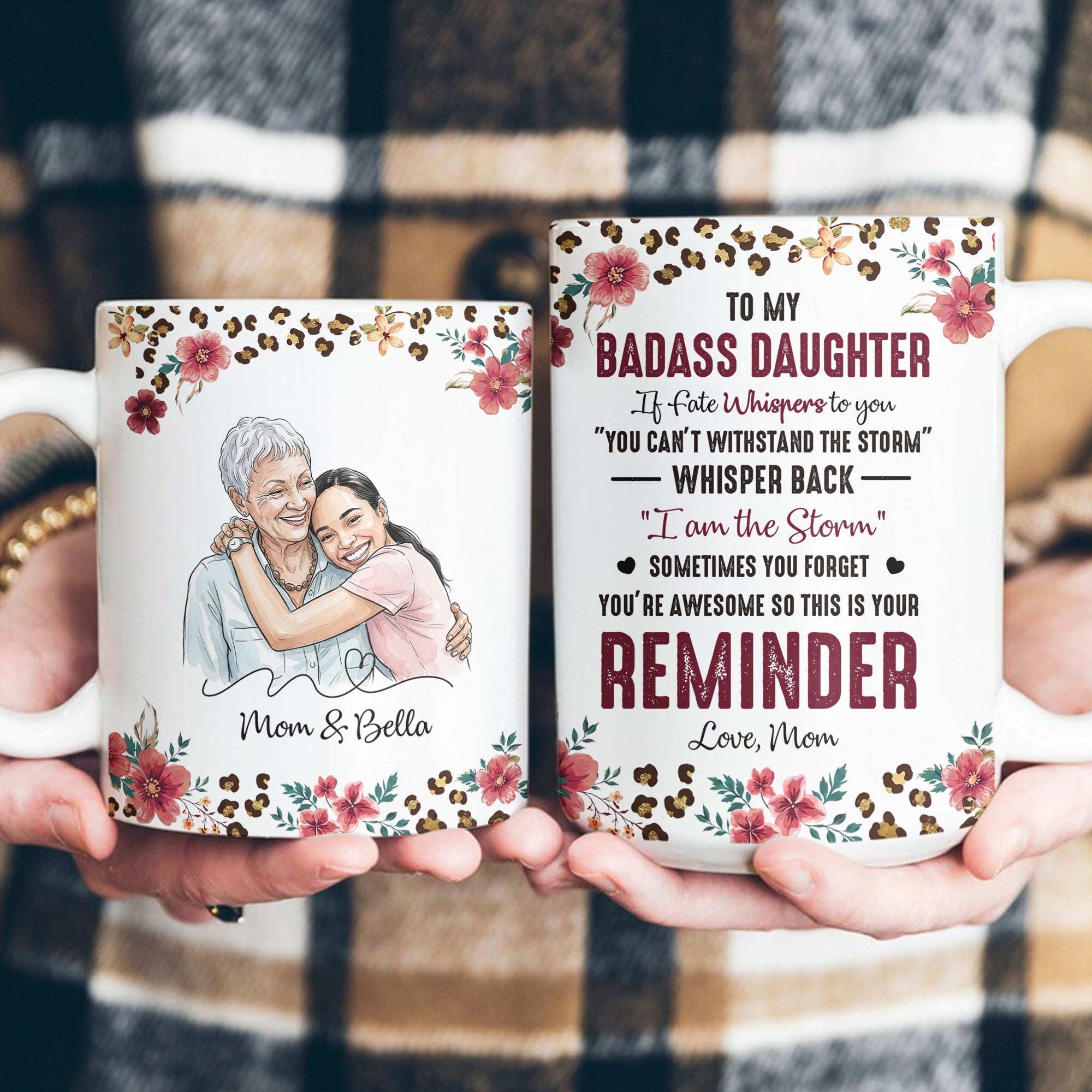 To My Badass Daughter This Is Your Reminder Custom Photo Watercolor - Personalized Mug