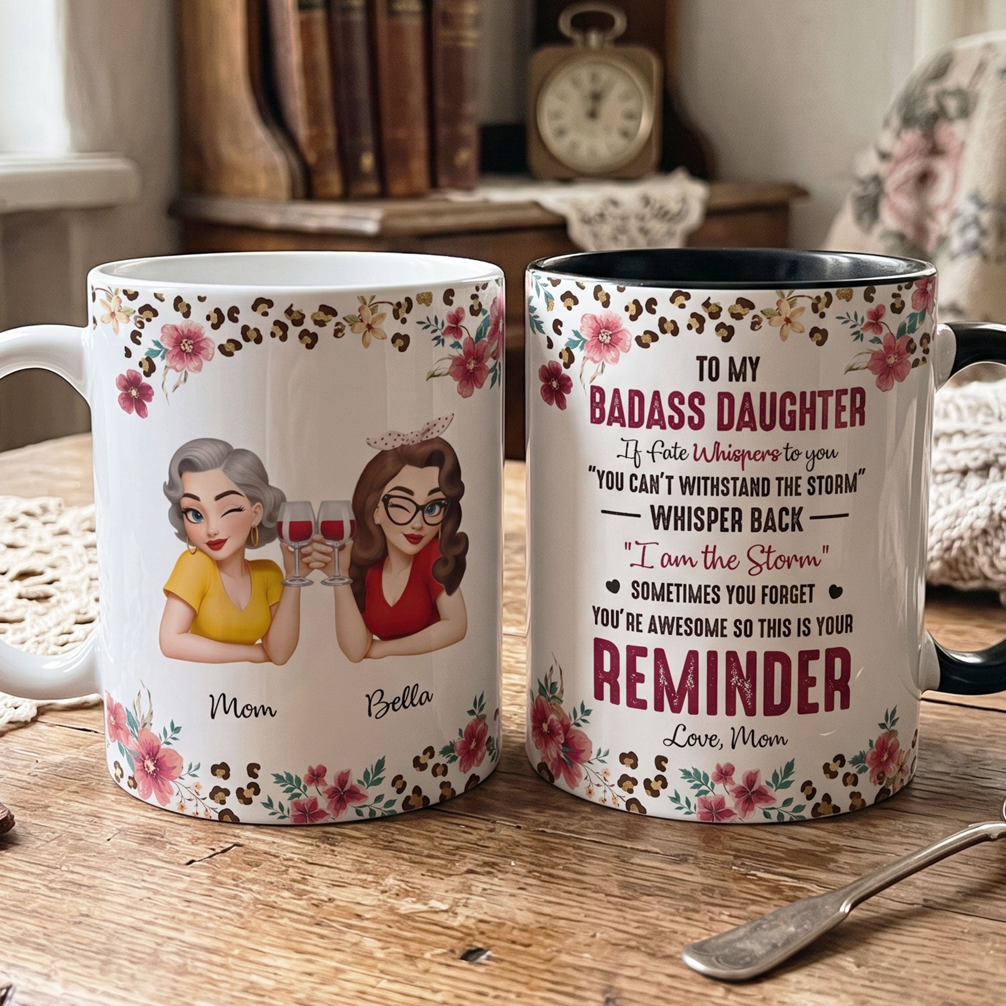 To My Badass Daughter This Is Your Reminder - Personalized Mug