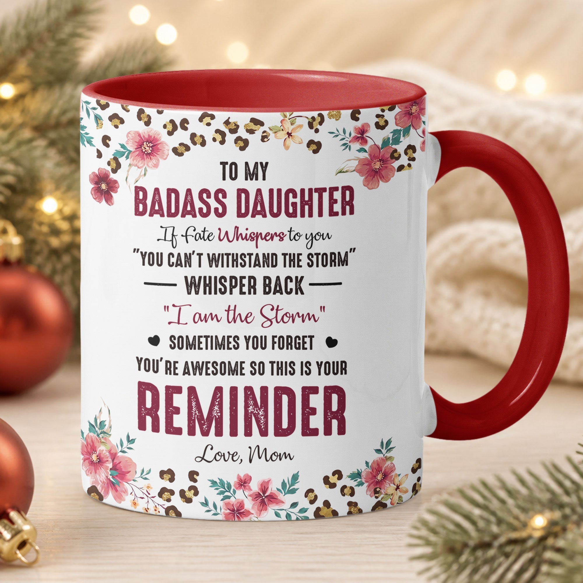 To My Badass Daughter This Is Your Reminder - Personalized Mug