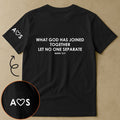 What God Has Joined Together Let No One Separate - Personalized Shirts