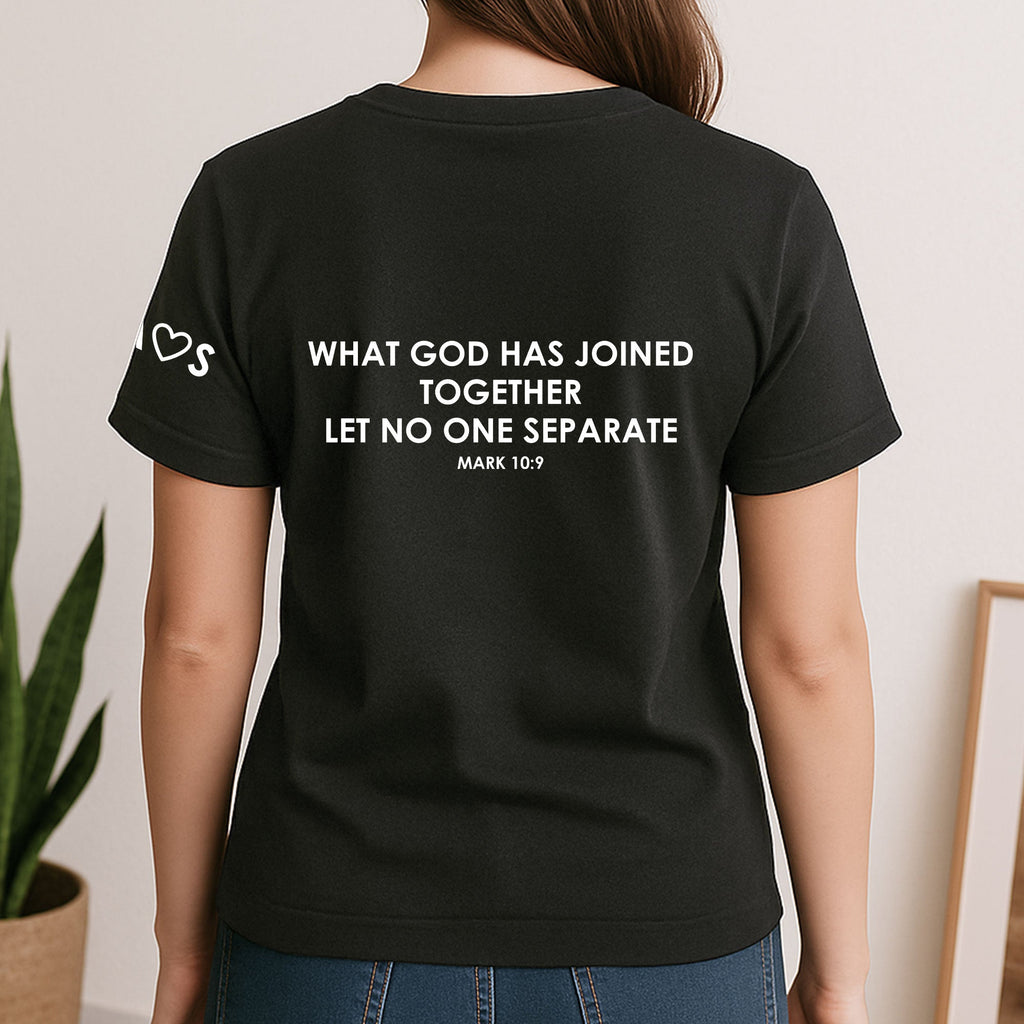 What God Has Joined Together Let No One Separate - Personalized Shirts