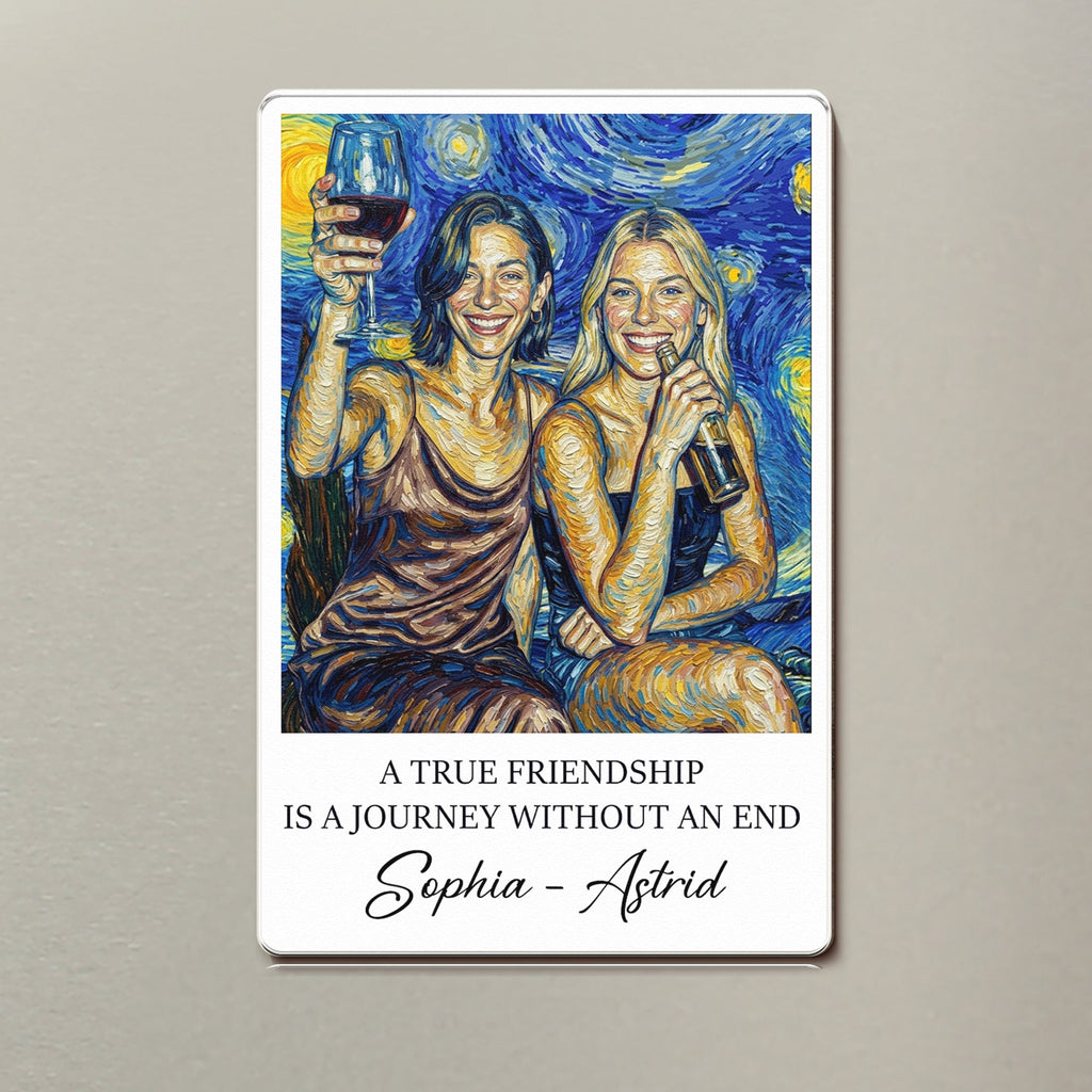 A True Friendship Is A Journey Custom Photo Van Gogh Art - Personalized Magnet
