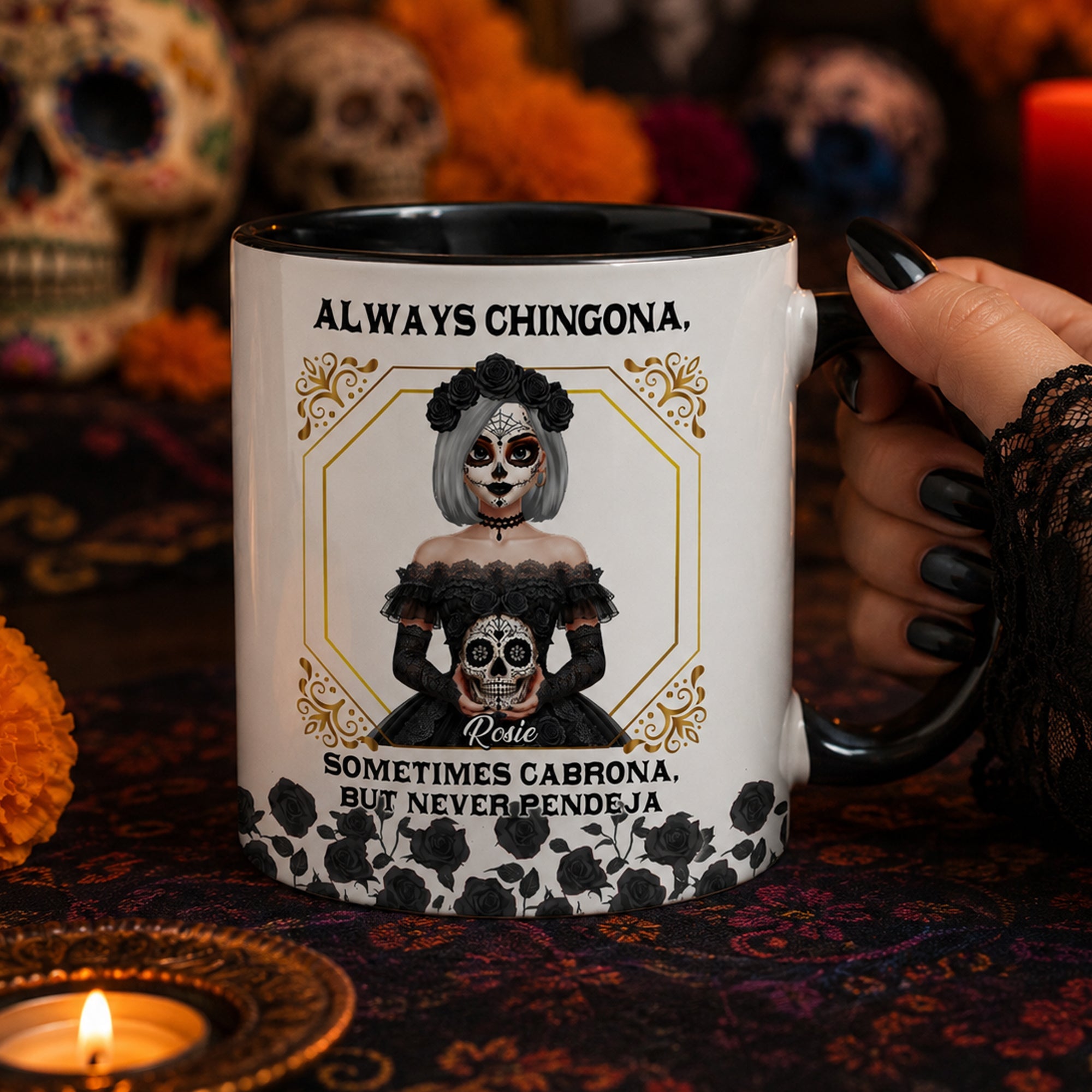 Always Chingona Sometimes Cabrona But Never Pendeja Mexican Latinos - Personalized Mug