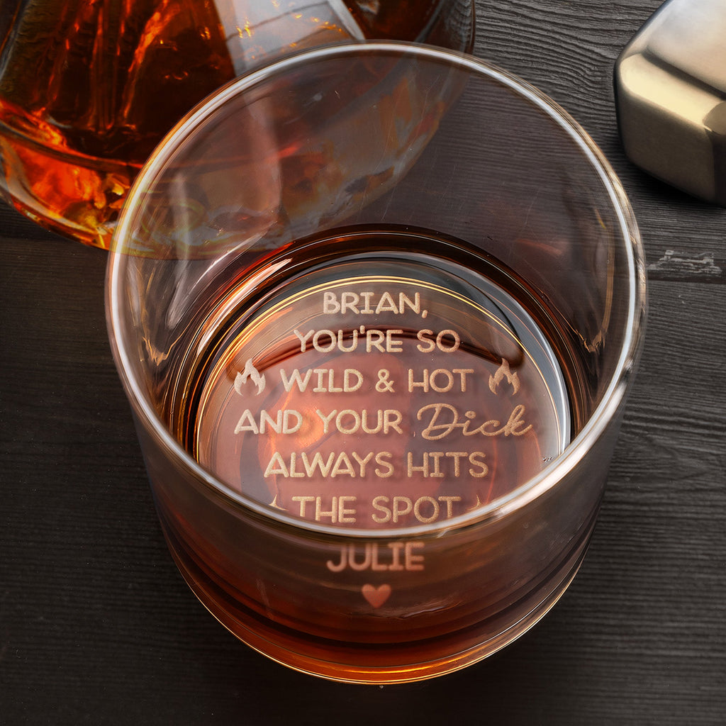 Custom Funny Message For Him, Husband - You Are Wild - Personalized Whiskey Glass