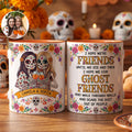 Custom Portrait Day Of The Dead I Hope We're Friends Until We Die - Personalized Mug