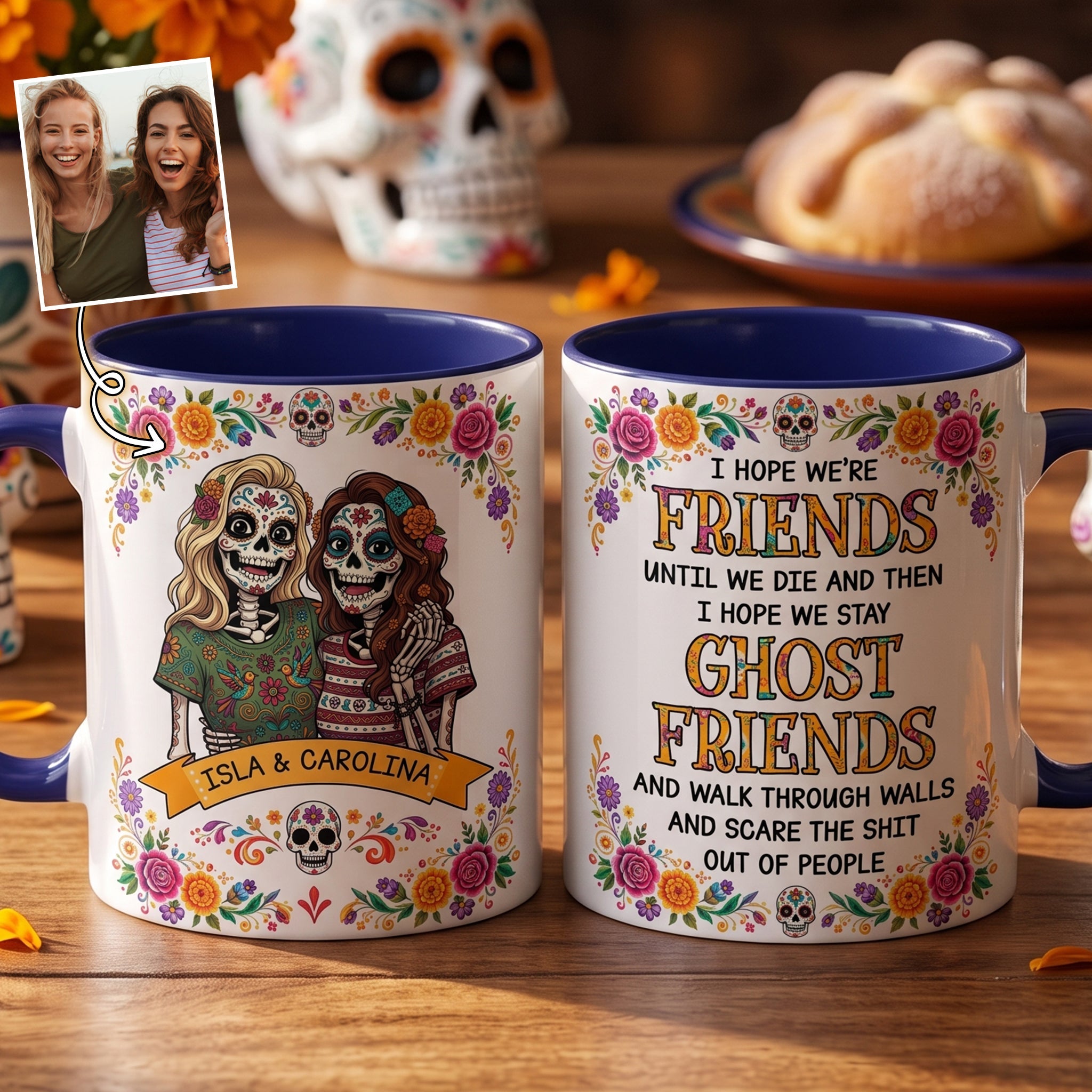 Custom Portrait Day Of The Dead I Hope We're Friends Until We Die - Personalized Mug