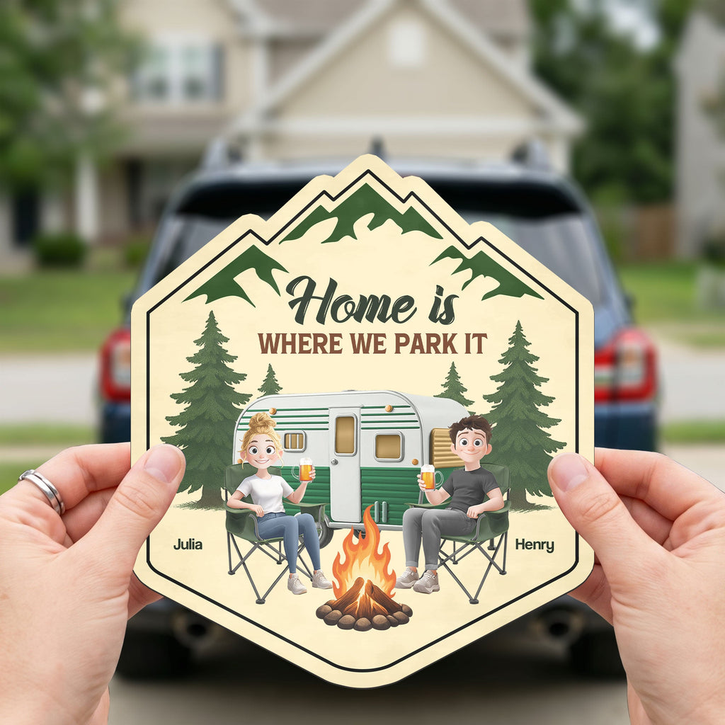 Home Is Where We Park It - Personalized Bumper Sticker