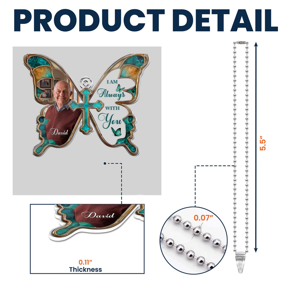 I Am Always With You Memorial Gifts Loss Of Loved Ones - Personalized Rear View Mirror Accessory