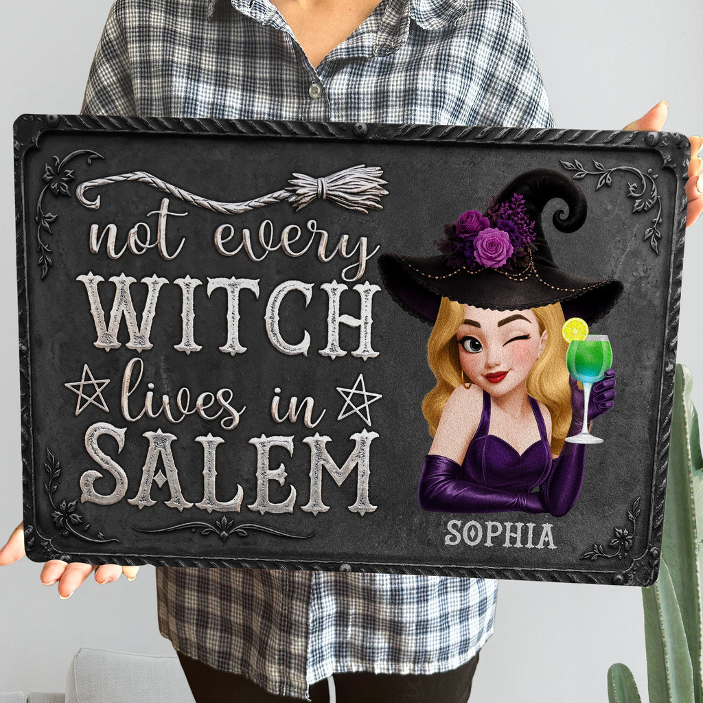 Not Every Witch Lives In Salem - Personalized Metal Sign