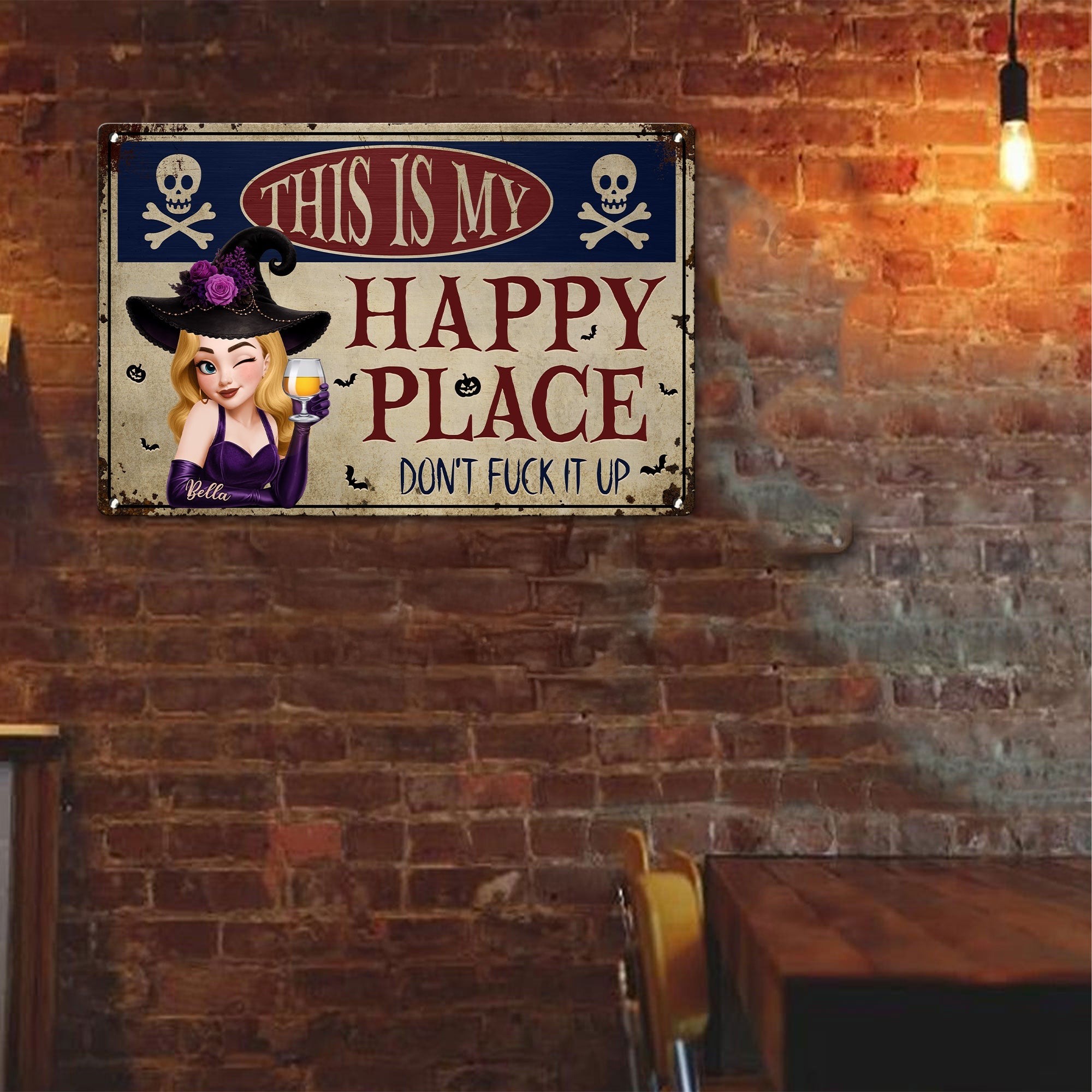 This Is My Happy Place Don't Fuck It Up Witch Funny Sign - Personalized Metal Sign