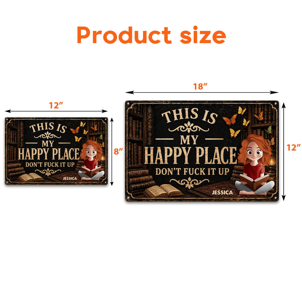 This Is My Happy Place - Funny Metal Sign For Book, Library, For Daughter - Personalized Metal Sign