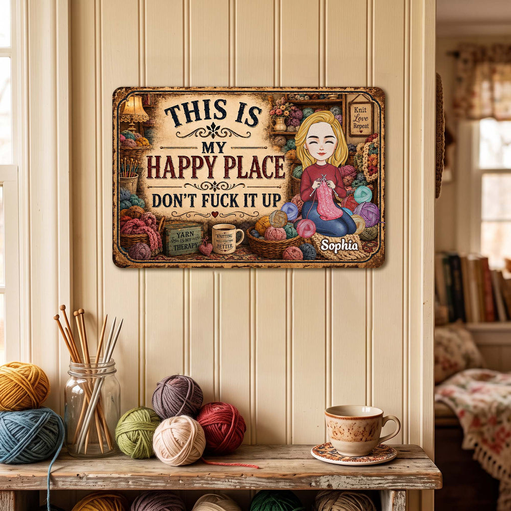 This Is My Happy Place - Funny Metal Sign For Crochet, Knitting Lovers - Personalized Metal Sign