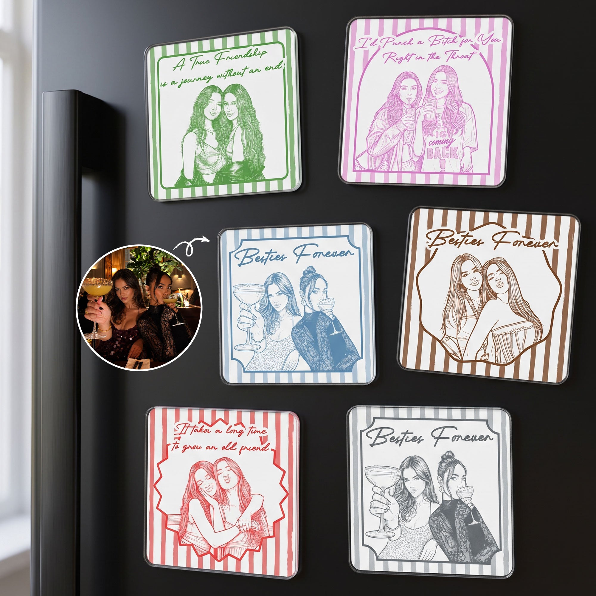 Turn Your Photo Into Art - Friendship Thank You Gift For Besties, Sisters - Personalized Magnet