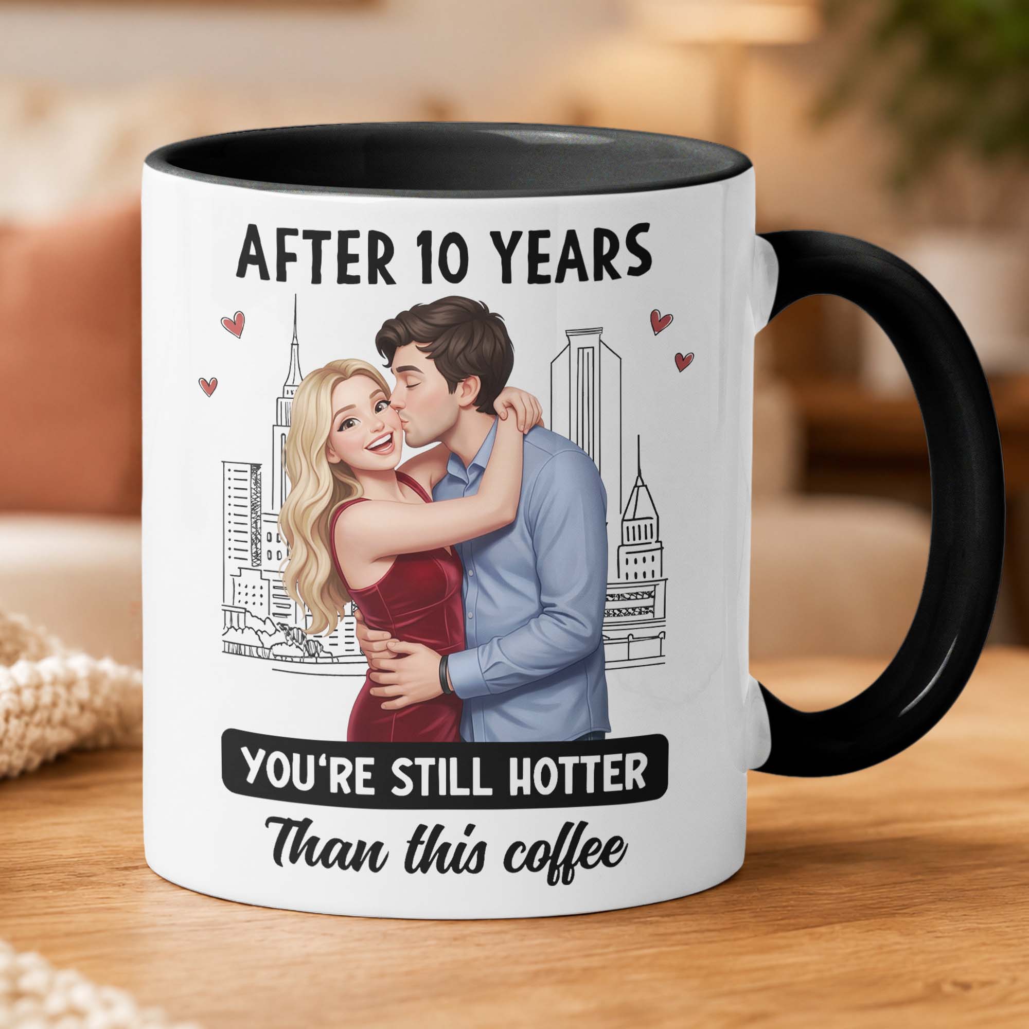 You're Still Hotter Than This Coffee Custom Photo Into Art Anniversary Couple Gifts - Personalized Mug